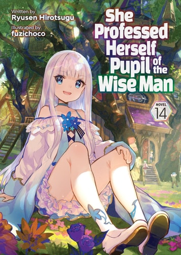 She Professed Herself Pupil Of The Wise Man Light Novel Vol 14 Ryusen Hirotsugu