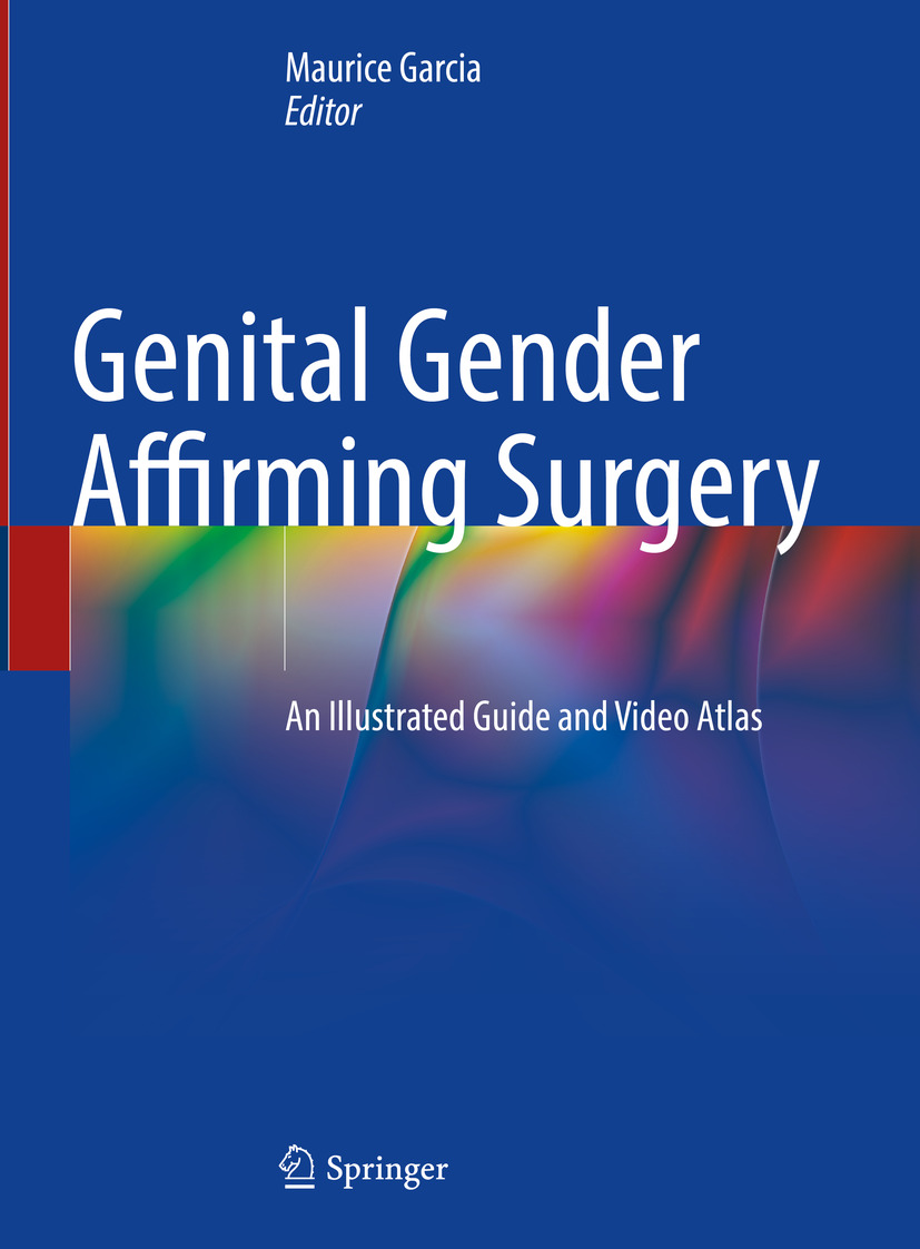 Genital Gender Affirming Surgery 2nd Edition Maurice Garcia