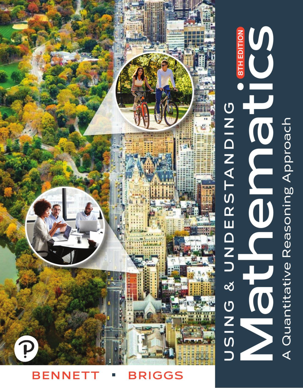 Using Understanding Mathematics A Quantitative Reasoning Approach 8th Edition 8 Jeffrey O Bennett