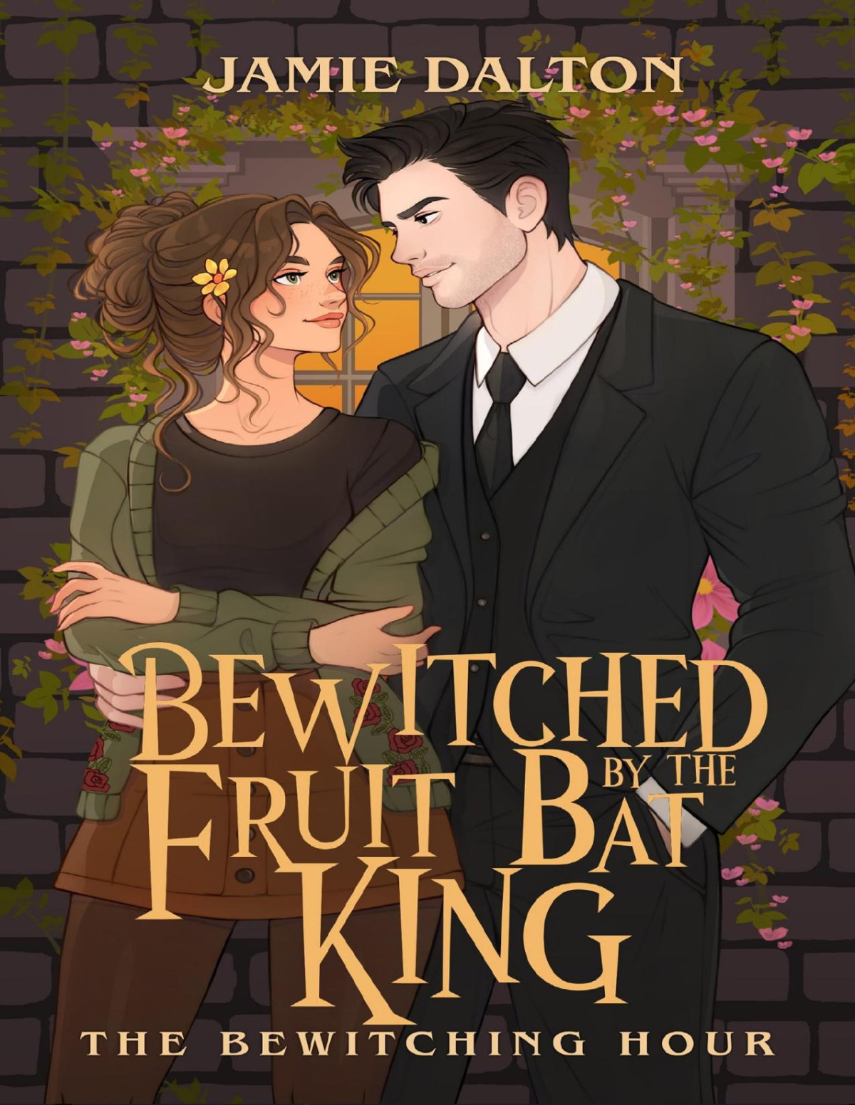 Bewitched By The Fruit Bat King The Bewitching Hour Jamie Dalton