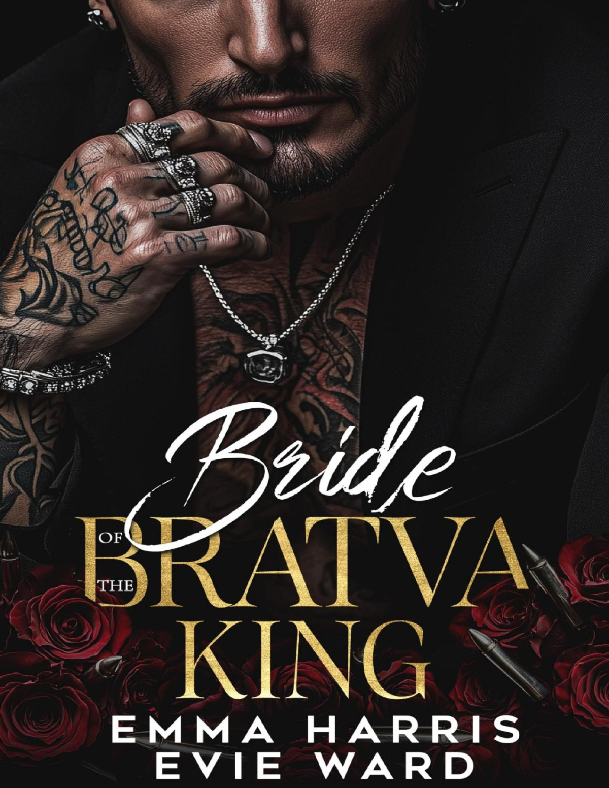 Bride Of The Bratva King A Dark Bratva Auctioned Bride Romance Blood Bride Series Book 1 Emma Harris Evie Ward