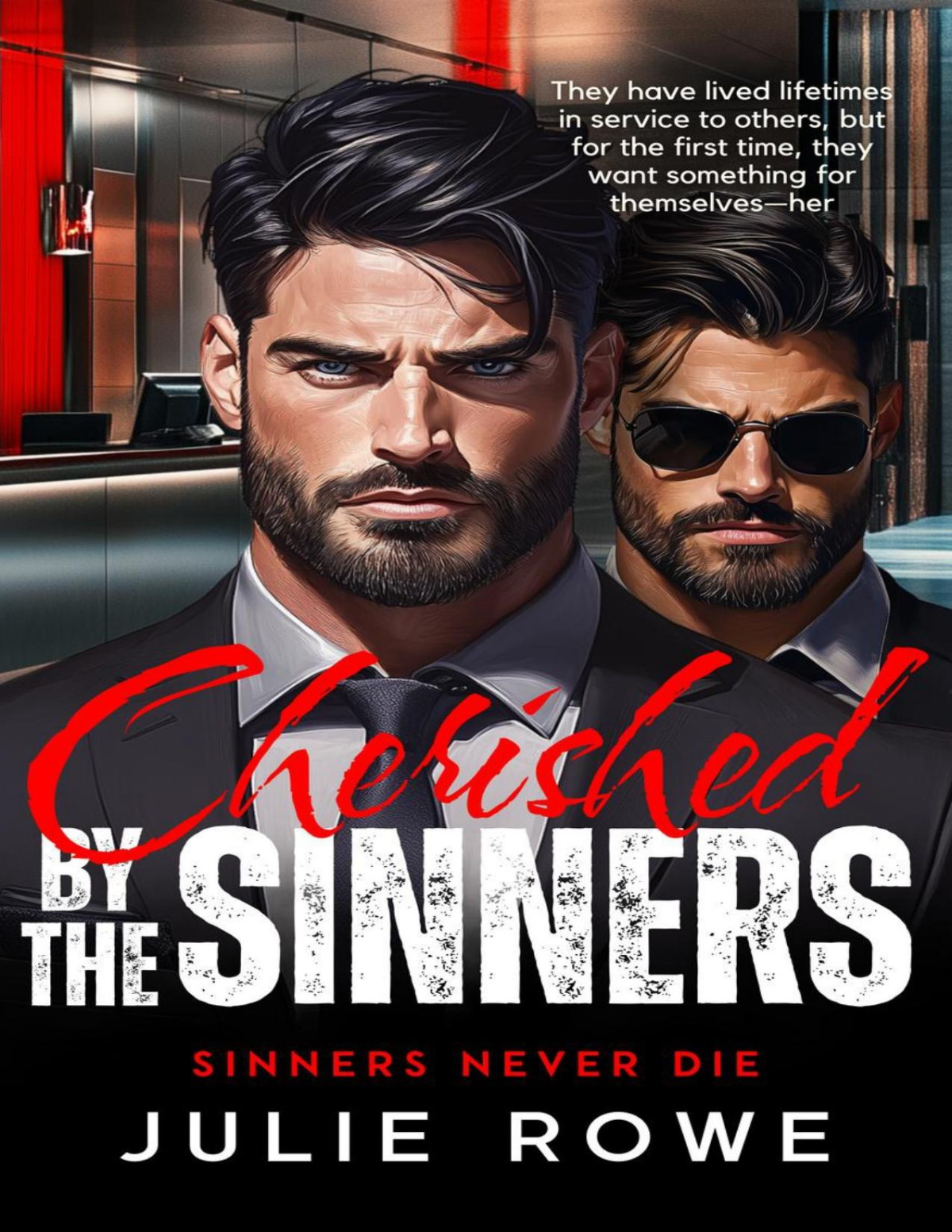 Cherished By The Sinners Sinners Never Die 4 Julie Rowe