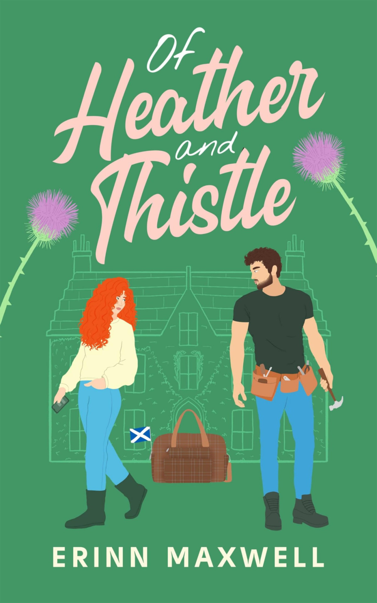 Of Heather And Thistle Erinn Maxwell