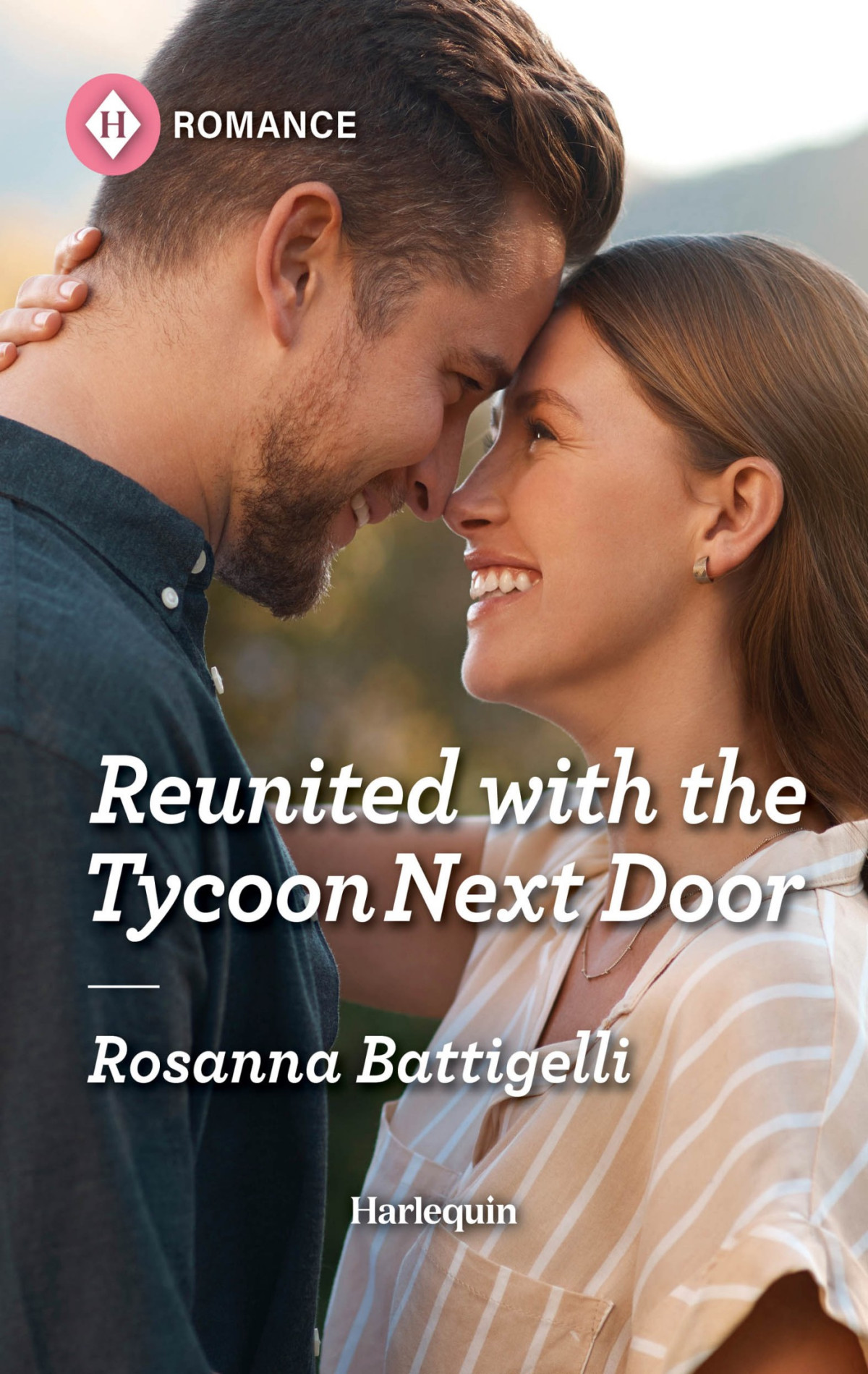 Reunited With The Tycoon Next Door Rosanna Battigelli
