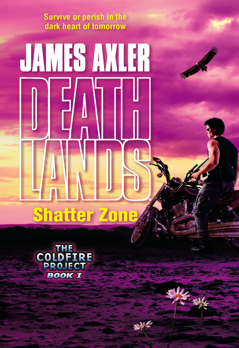 Deathlands 75 Shatter Zone James Axler Nick Pollotta