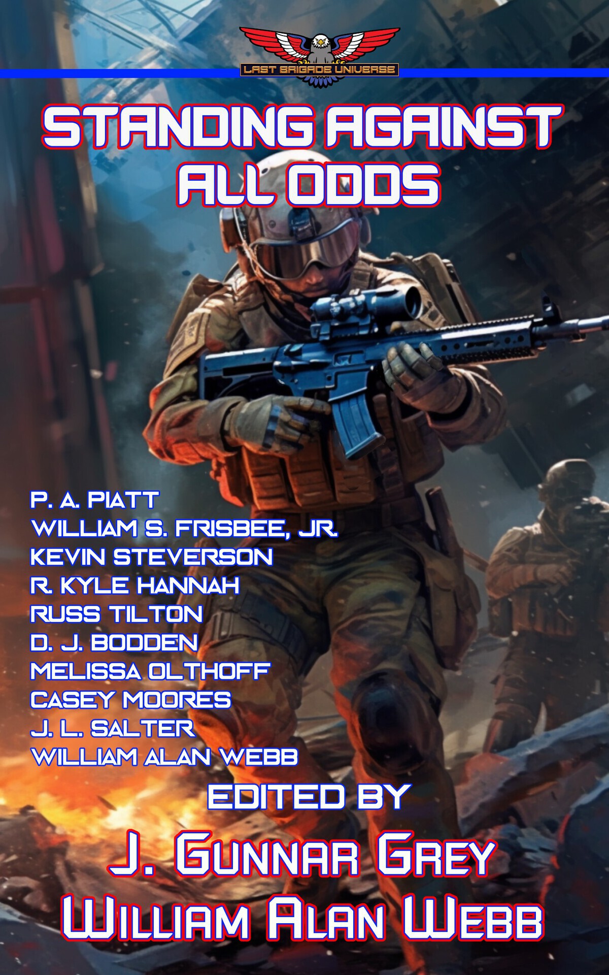 Standing Against All Odds Stories In The Last Brigade Universe Book 5 Frisbee