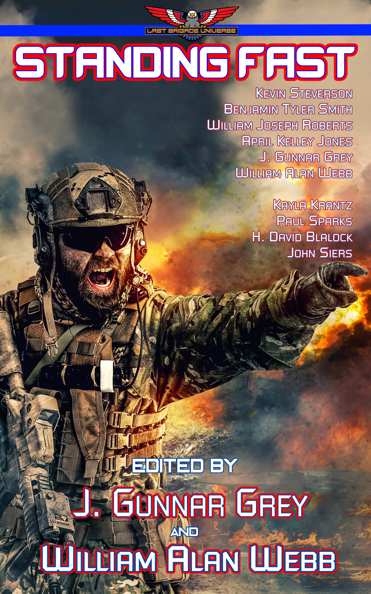 Standing Fast Stories In The Last Brigade Universe Sparks Paul Jones