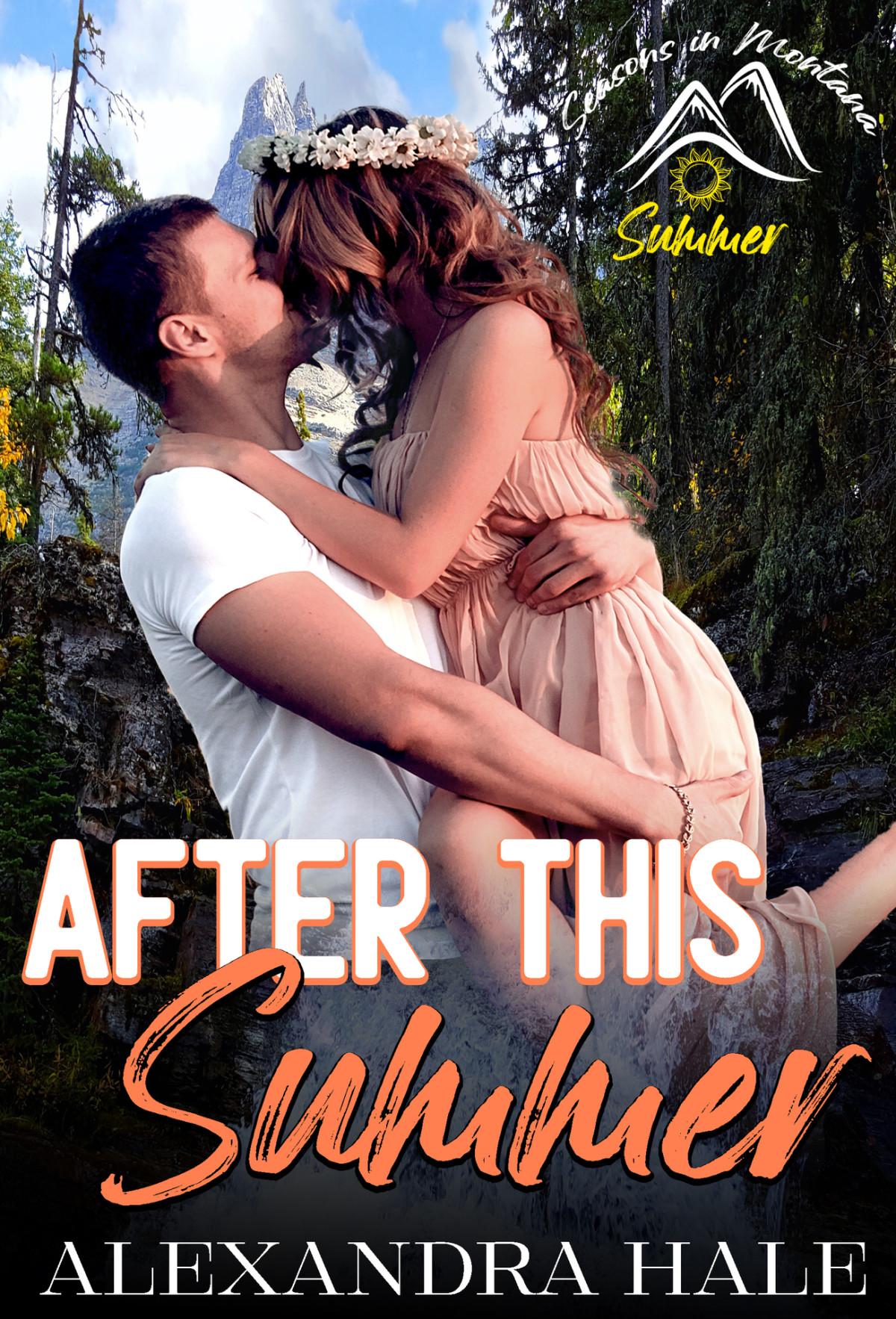 After This Summer Seasons In Montana Summer Alexandra Hale