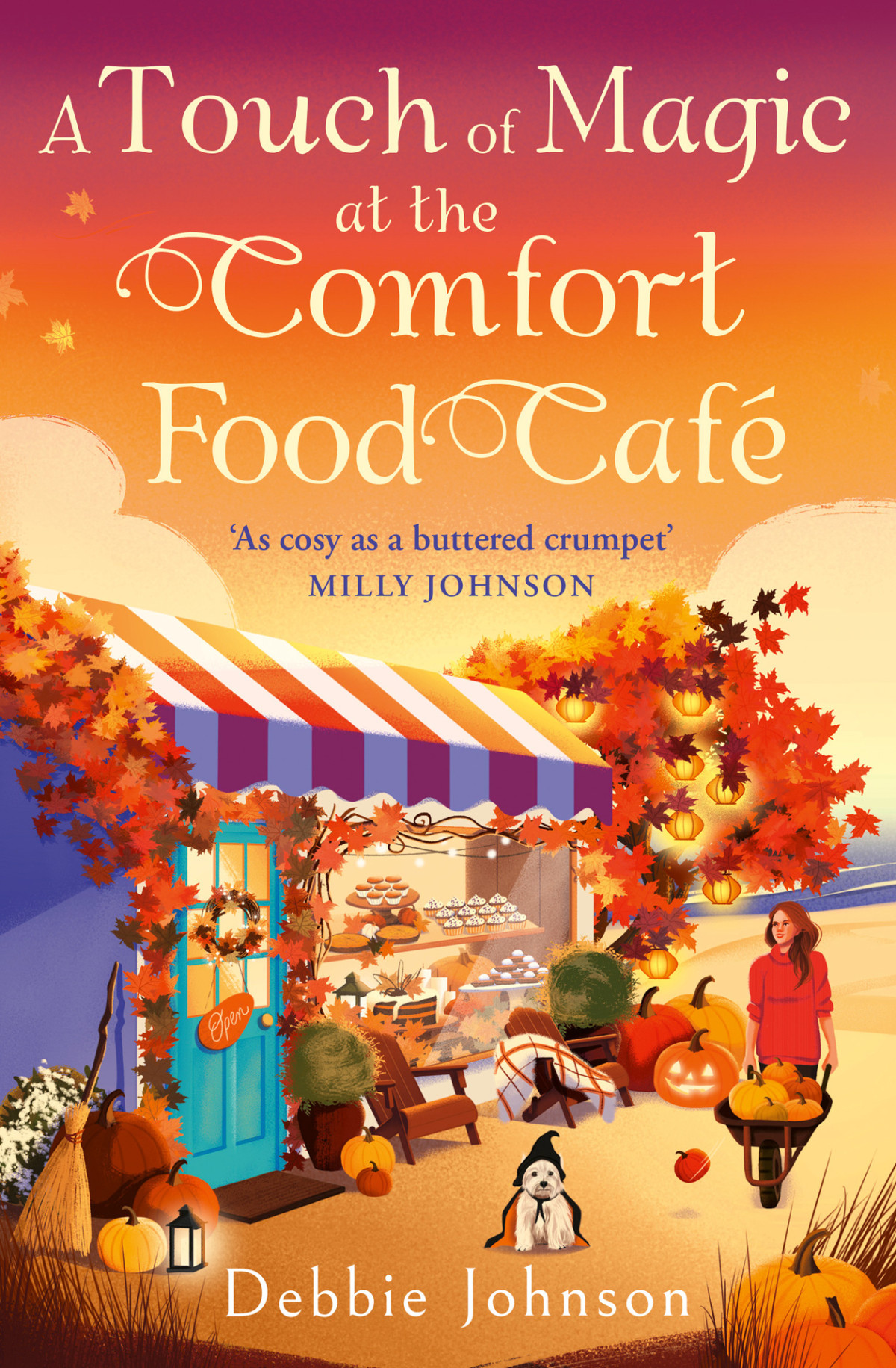 A Touch Of Magic At The Comfort Food Café Debbie Johnson