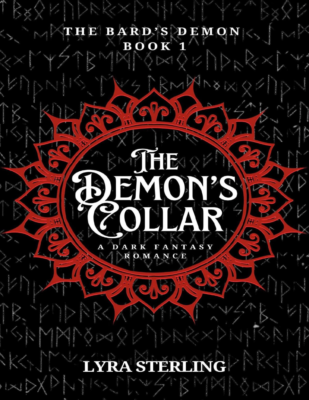 The Demons Collar A Dark Fantasy Enemiestolovers Romance The Bards Demon Book 1 Lyra Sterling