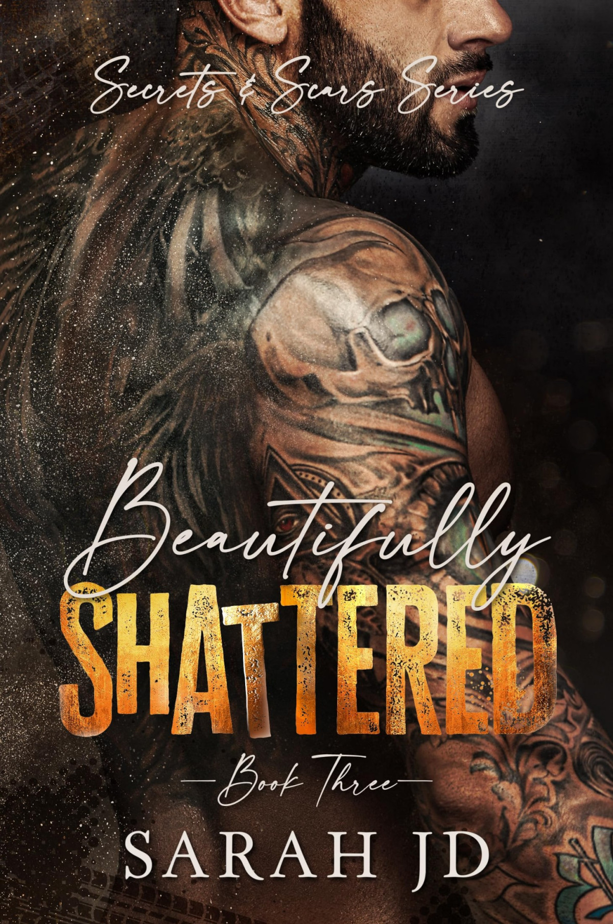 Secrets Scars 1 Beautifully Shattered Sarah Jd