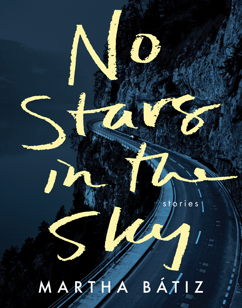 No Stars In The Sky Martha Bátiz