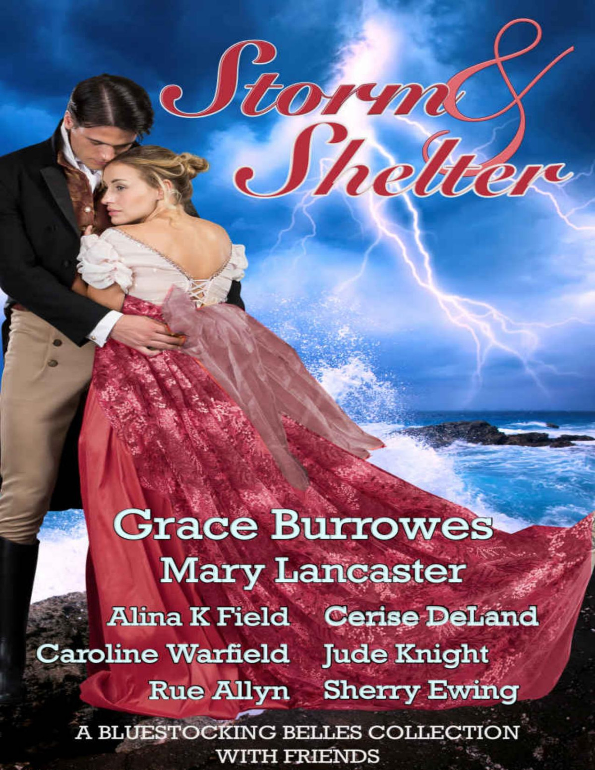 Storm Shelter A Bluestocking Belles Collection With Friends Bluestocking Belles Grace Burrowes Mary Lancaster Alina Field Cerise Deland Caroline Warfield Jude Knight Rue Allyn Sherry Ewing
