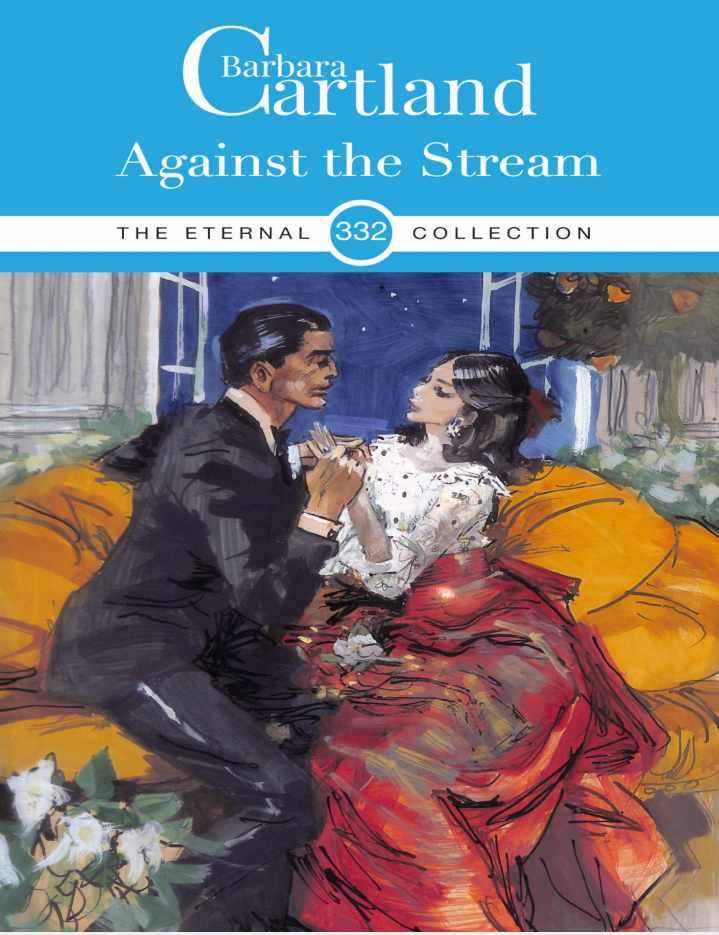 Against The Stream Barbara Cartland