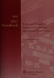 2011 Sec Handbook Rules And Forms For Financial Statements And Related Disclosure Cch
