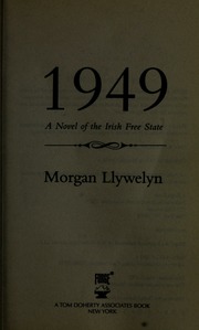 1949 A Novel Of The Irish Free State Llywelyn Morgan