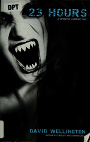 23 Hours 1st Ed David Wellington