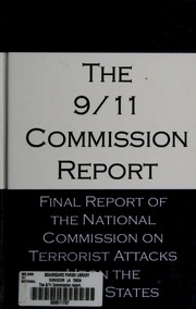 The 911 Commission Report Final Report Of The National Commission On Terrorist Attacks Upon The United States Official Government Ed 1st Replica Books Ed National Commission On Terrorist Attacks Upon The United States