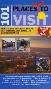 101 Places Not To Visit Russ Adam