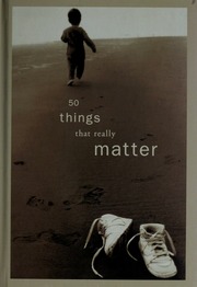 50 Things That Really Matter Rodale Press Rodale Press
