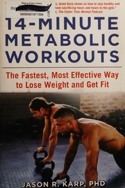 14minute Metabolic Workouts The Fastest Most Efficient Way To Lose Weight And Get Fit Karp