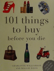101 Things To Buy Before You Die 3rd Ed Davis Maggie 1975 Williamson