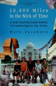 12000 Miles In The Nick Of Time A Family Tale 1st Ed Jacobson