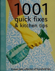 1001 Quick Fixes Kitchen Tips A Musthave Collection Of Household Tips Mandal