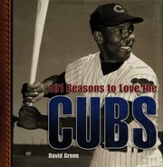 101 Reasons To Love The Cubs None Green Dave 1959 None