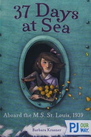 37 Days At Sea Aboard The Ms St Louis 1939 Krasner Barbara