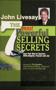 The 7 Most Powerful Selling Secrets Soar Your Way To Success With Integrity Passion And Joy Livesay