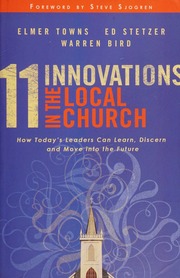 11 Innovations In The Local Church Towns Elmer L Stetzer Ed Bird