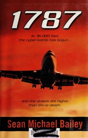 1787 A Novel None 1st Ed Bailey Sean Michael None