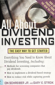 All About Dividend Investing Electronic Resource The Easy Way To Get Started Schreiber