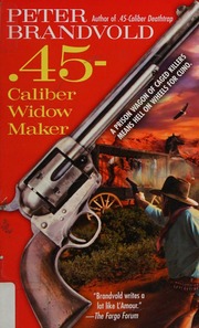 45caliber Widow Maker Berkley Ed Brandvold Peter Copyright Paperback Collection Library Of Congress
