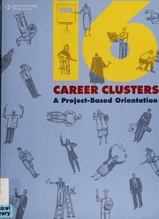 The 16 Career Clusters A Projectbased Orientation None None