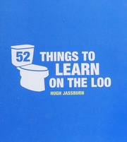 52 Things To Learn On The Loo Jassburn Hugh