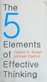 The 5 Elements Of Effective Thinking Burger Edward B 1963 Starbird