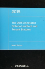 The 2015 Annotated Ontario Landlord And Tenant Statutes Butkus