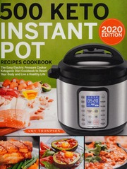 500 Keto Instant Pot Recipes Cookbook The Easy Electric Pressure Cooker Ketogenic Diet Cookbook To Reset Your Body And Live A Healthy Life Amy Thompson