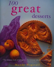 100 Great Desserts Rev Ed Edition Wagstaff Mandy Taylor Sara