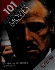101 Gangster Movies You Must See Before You Die Schneider Steven Jay