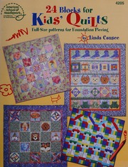 24 Blocks For Kids Quilts Full Size Patterns For Foundation Piecing Causee