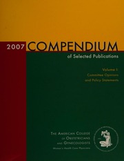 2007 Compendium Of Selected Publications 1 Edition American College Of Obstetricians And Gynecologists Womens Health Care Physicians