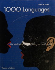 1000 Languages The Worldwide History Of Living And Lost Tongues Austin