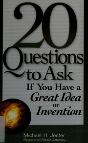20 Questions To Ask If You Have A Great Idea Or Invention Jester