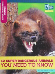 12 Superdangerous Animals You Need To Know Shaffer Jody Jensen