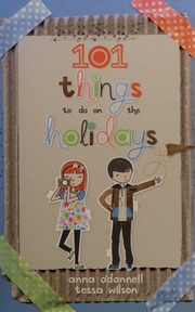 101 Things To Do On The Holidays Odonnell Anna Wilson Tessa