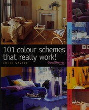 101 Colour Schemes That Really Work Savill Julie