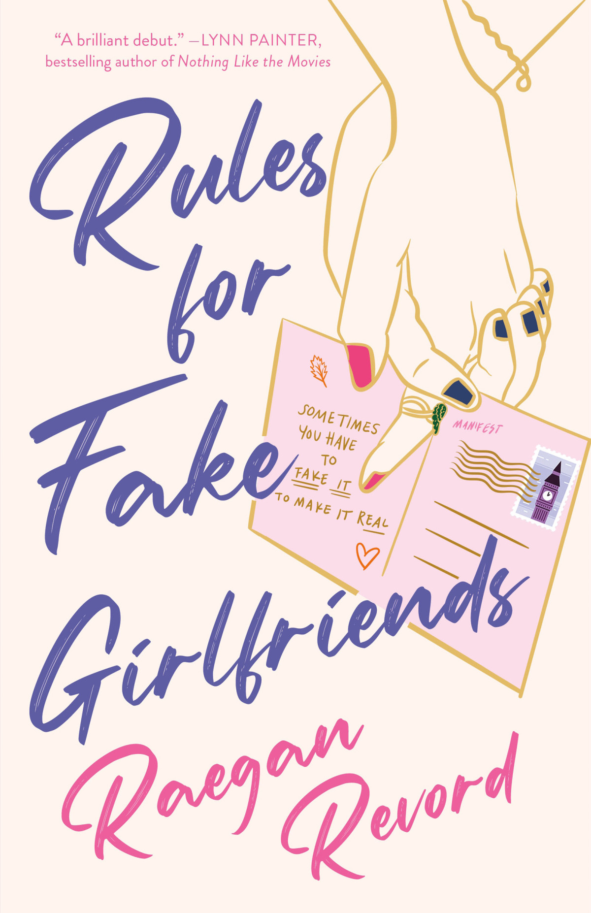 Rules For Fake Girlfriends 1st Edition Raegan Revord